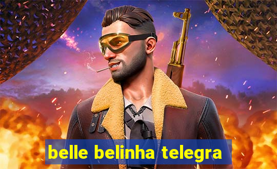 belle belinha telegra